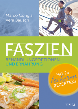 Faszien – Behandlungsoptionen und Ernährung